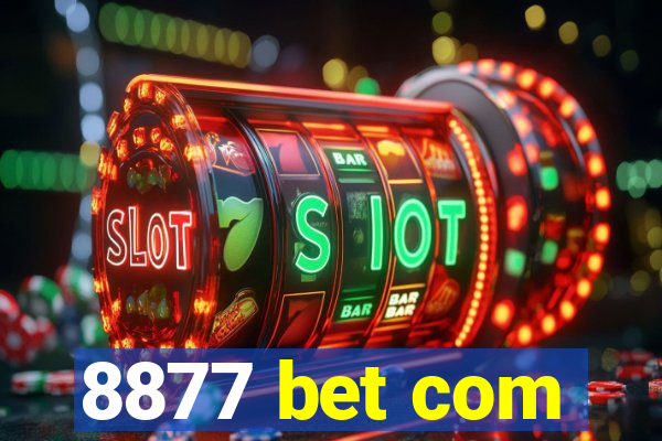 8877 bet com